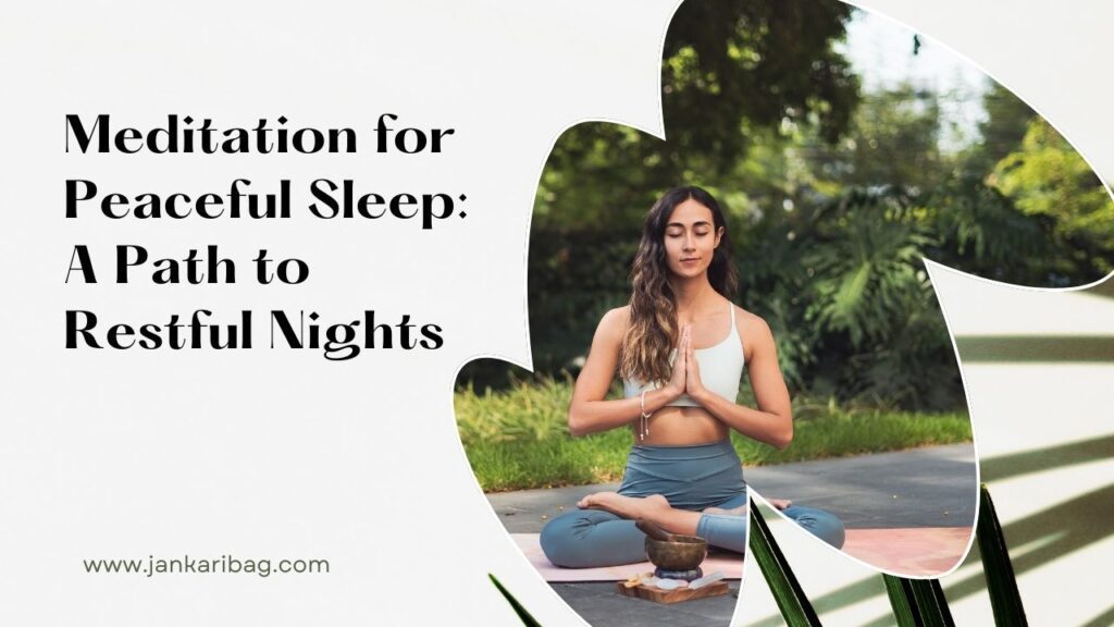 Meditation for Peaceful Sleep A Path to Restful Nights