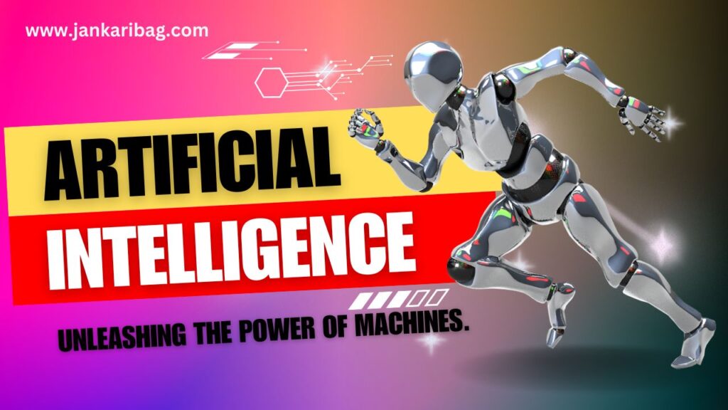 Artificial Intelligence Unleashing the Power of Machines.