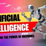Artificial Intelligence Unleashing the Power of Machines.