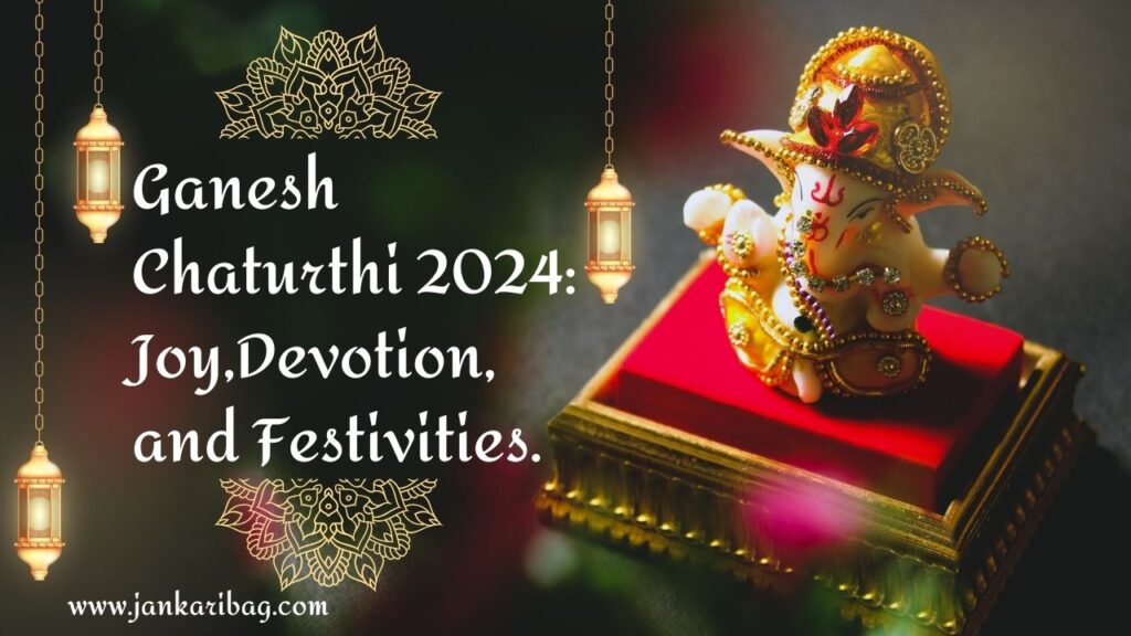 Ganesh Chaturthi 2024