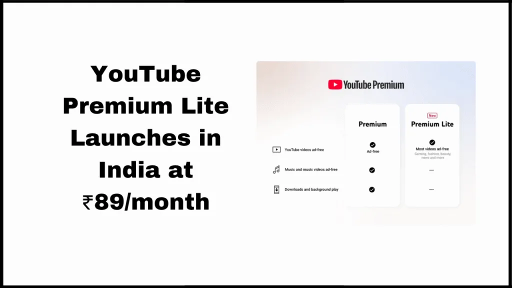 YouTube Premium Lite India Launch
