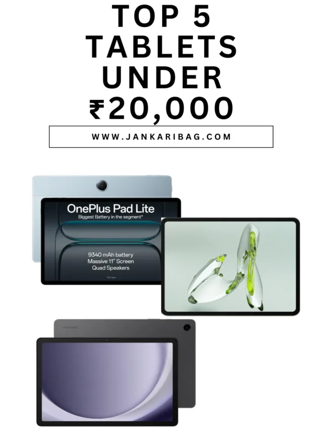 Top 5 Tablets Under ₹20,000: Power, Performance & Value!