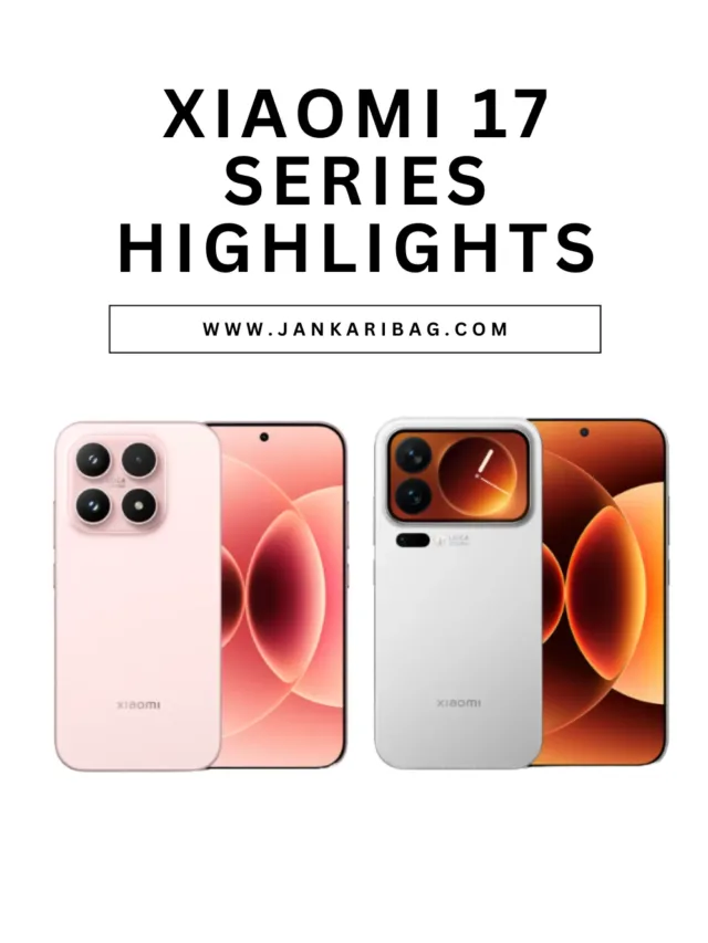 Xiaomi 17 Series Highlights