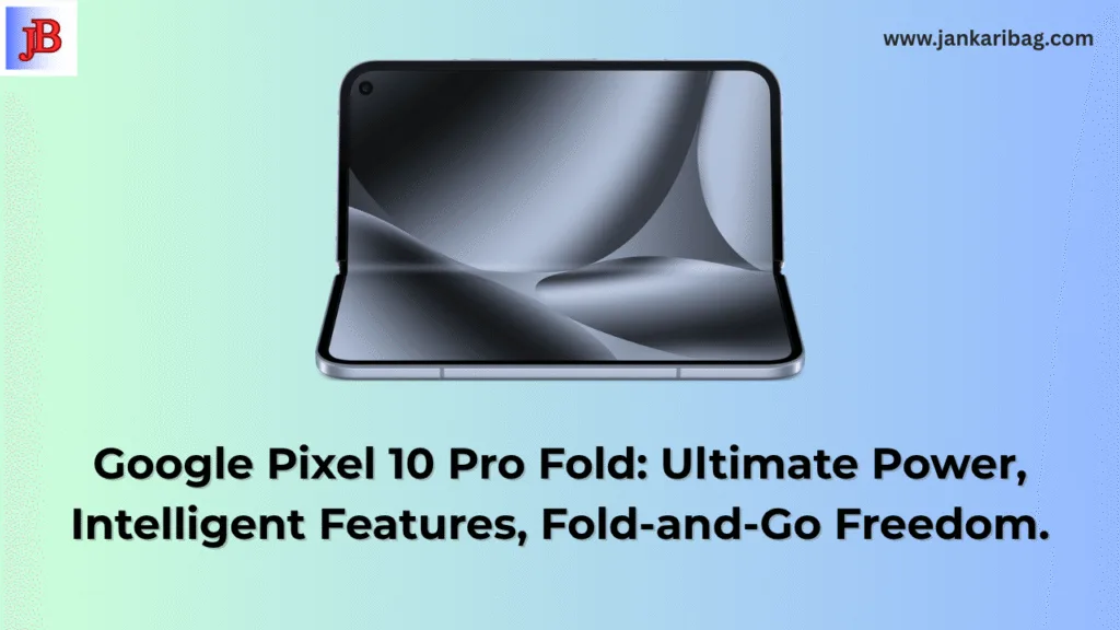 Google Pixel 10 Pro Fold