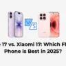 iPhone 17 vs Xiaomi 17